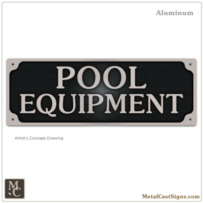 Pool Equipment Sign - cast aluminum 8.5"