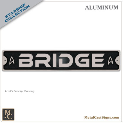 BRIDGE sign - starship themed - cast aluminum 10in x 1.75in