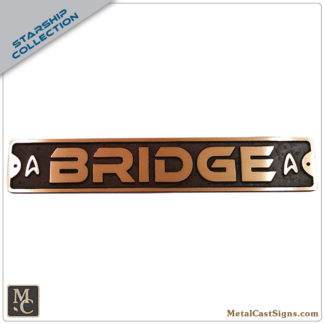 Bridge - 10in cast bronze starship sign