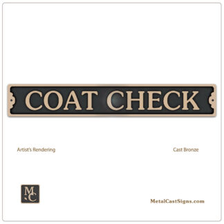 Coat Check sign - 10inch -cast bronze