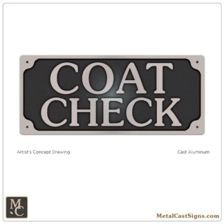 COAT CHECK sign - cast aluminum