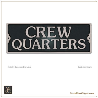 Crew Quarters door sign - cast aluminum nautical