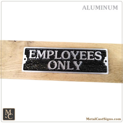 Employees Only door sign - cast aluminum