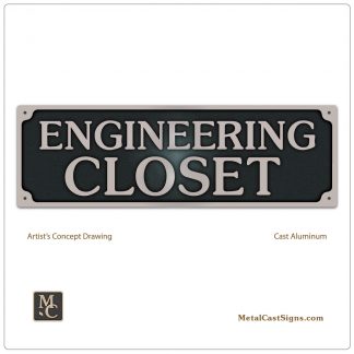ENGINEERING CLOSET sign - 11in wide - cast aluminum