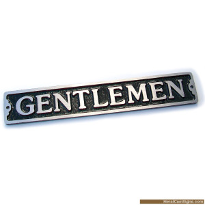 Gentlemen restroom sign - cast aluminum