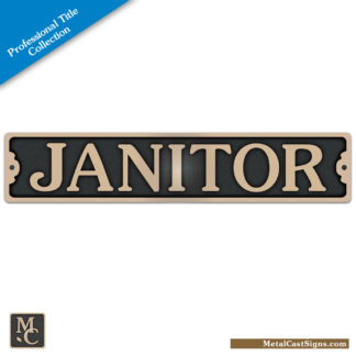 Janitor 8.75in x 1.75in plaque / door sign