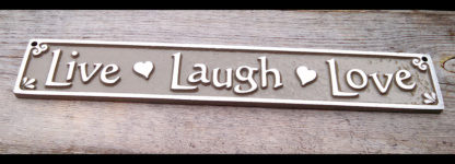 Live Laugh Love plaque with hearts. Aluminum sign - tan background. 10 inches long.