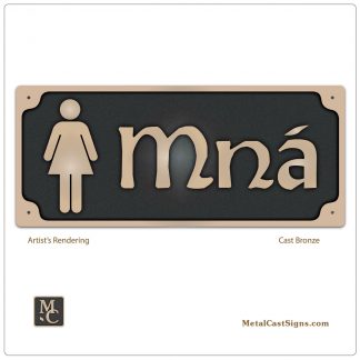 MNA - Irish womens restroom sign - cast bronze