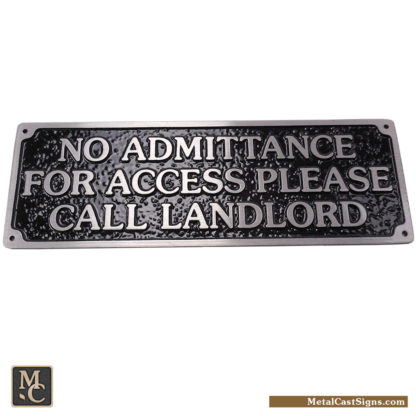 No Admittance For Access Please Call Landlord - 12 inch aluminum sign
