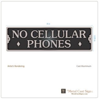 No Cellular Phones sign - cast aluminum 8inch