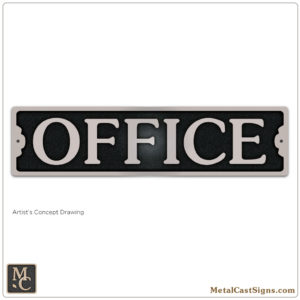 office - 8in sign - cast aluminum