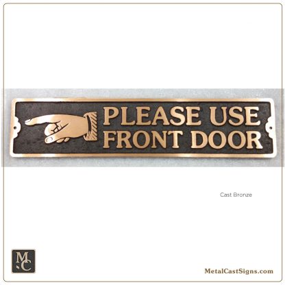 Please Use Front Door w/left pointing hand sign - cast bronze