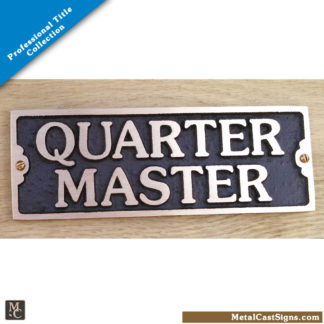 Quartermaster bronze door sign - Nautical/Military